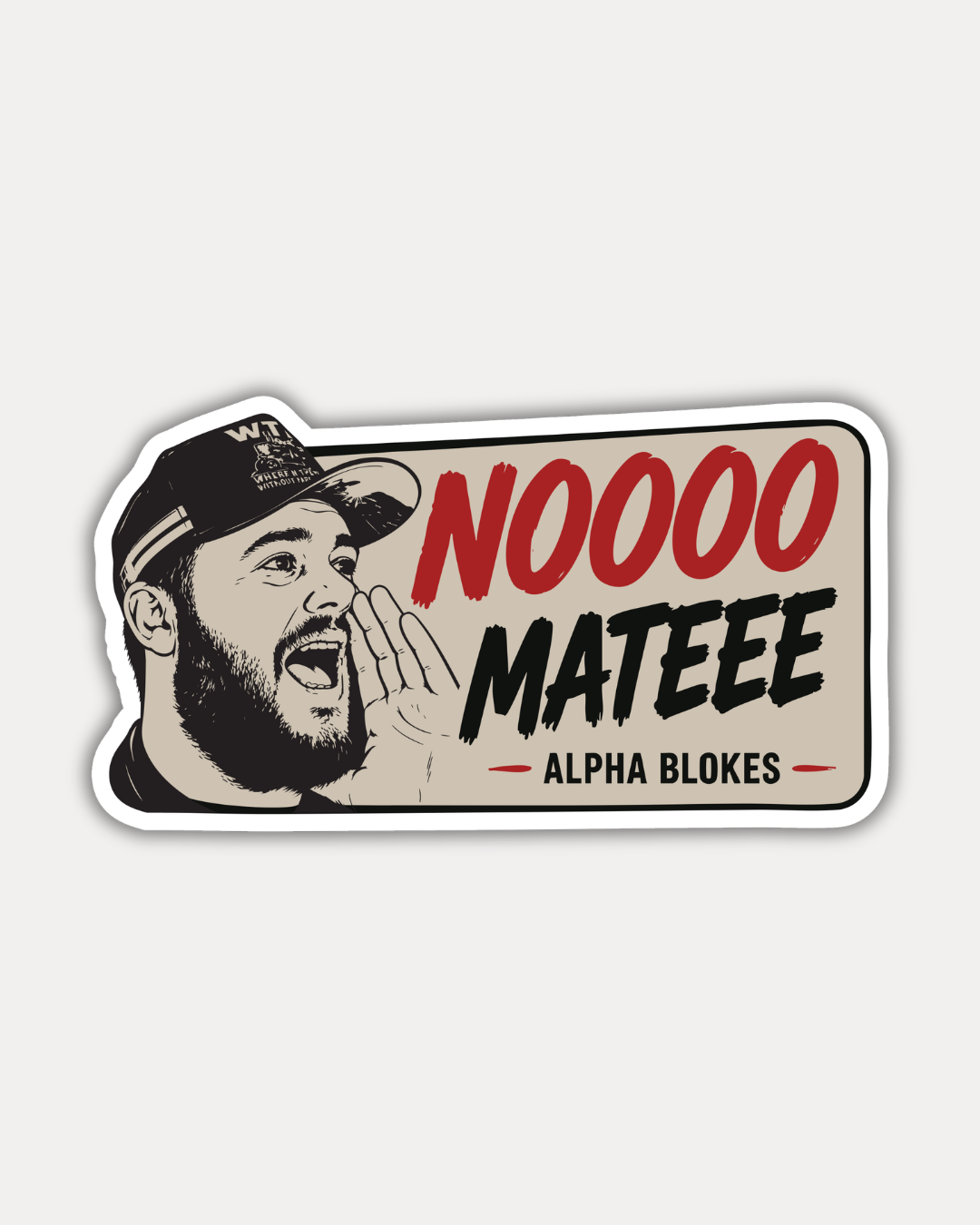NOOO MATEEE 2 STICKER